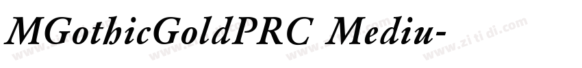 MGothicGoldPRC Mediu字体转换